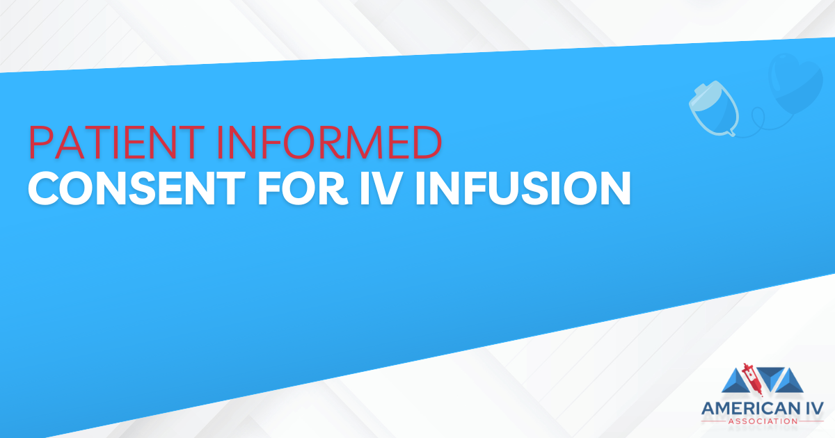 Patient Informed Consent for IV Infusion