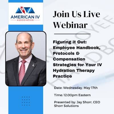 Figuring it Out: Employee Handbook, Protocols & Compensation Strategies for Your IV Hydration Therapy Practice