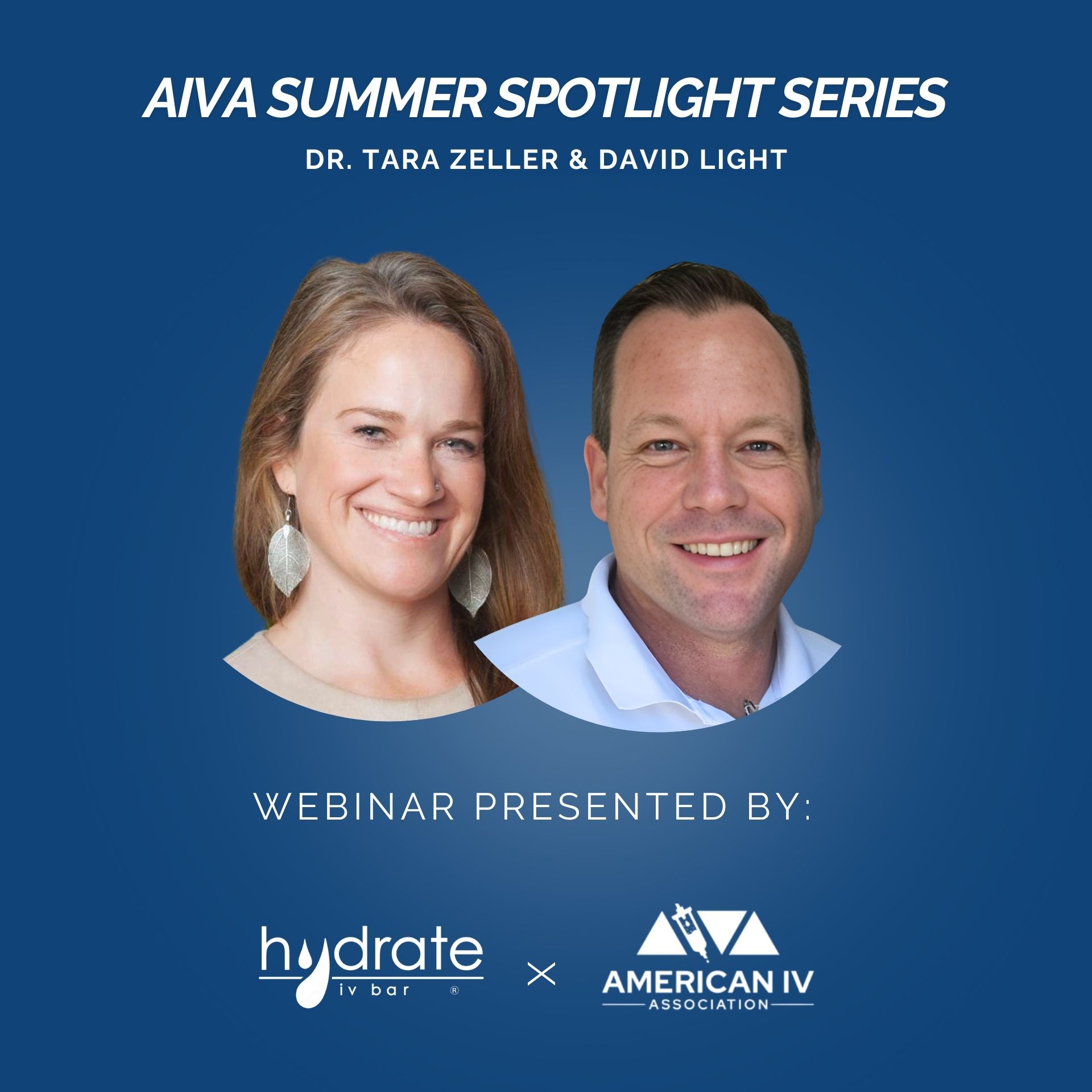 AIVA Summer Series Webinar with Tara Zeller from IV Nutrition