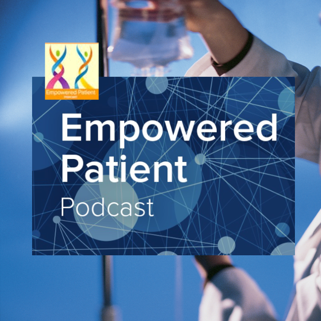 Raising Awareness About Safe Practices and Opportunities for IV Therapy with Felicia Janovich American IV Association on the Empowered Patient Podcast with Karen Jagoda