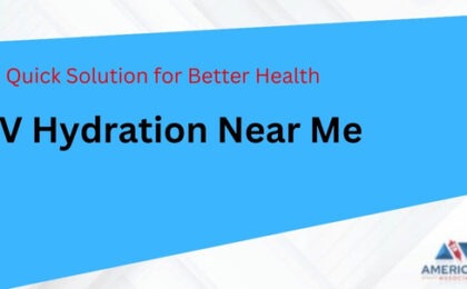 IV Hydration Near Me, IV hydration therapy benefits