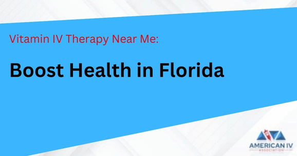 Affordable Vitamin IV Therapy Near Me in Florida for Health